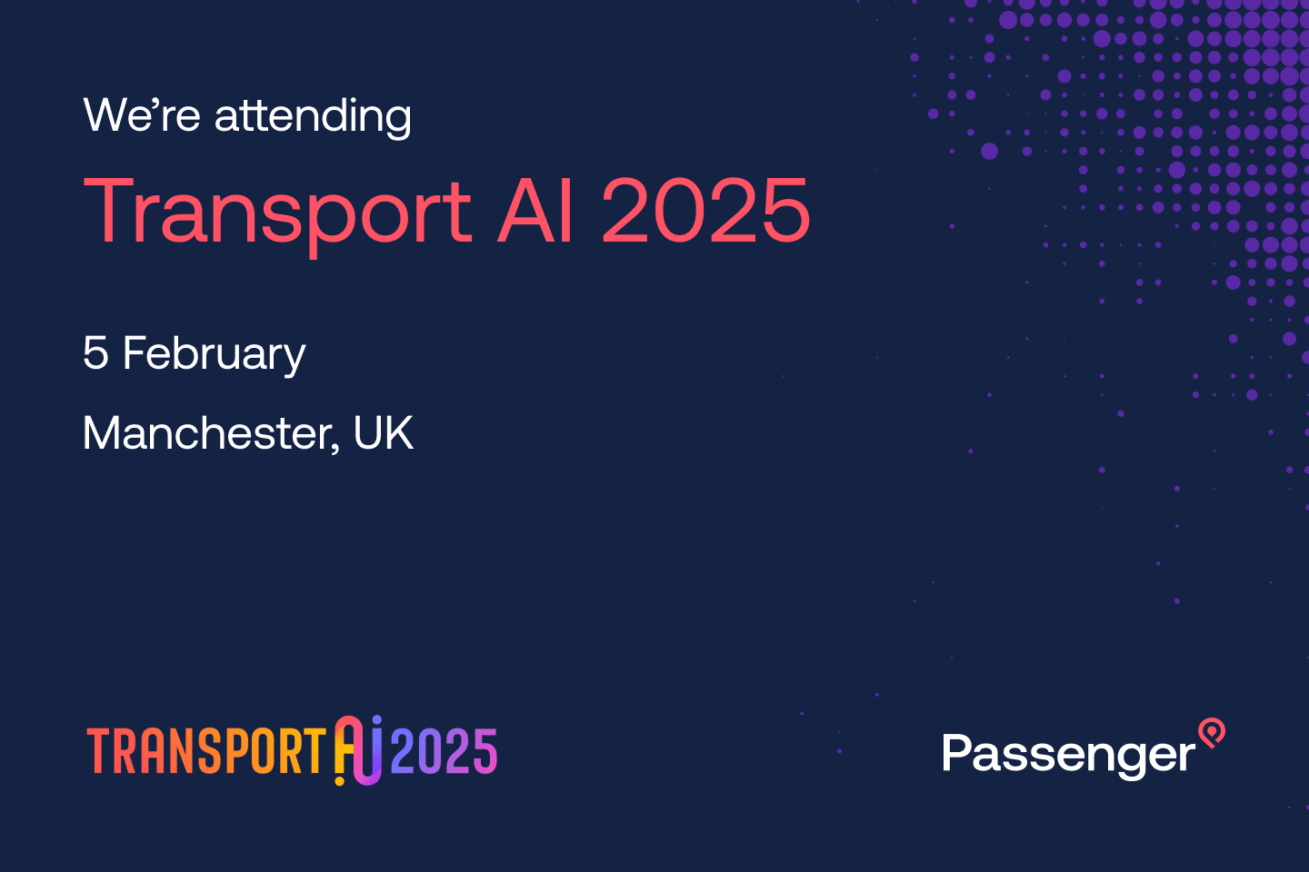 We're attending Transport AI 2025 - 5th February 2025